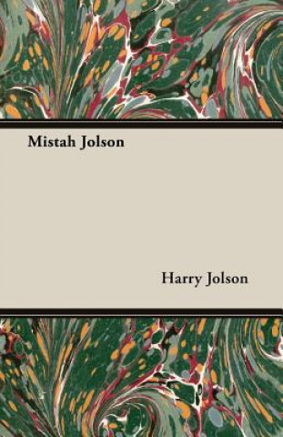 Buch Mistah Jolson Harry Jolson