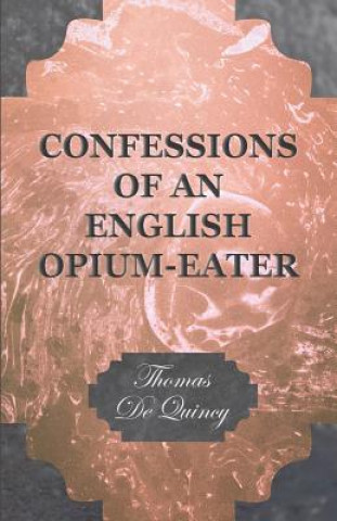 Carte Confessions of an English Opium-Eater Thomas