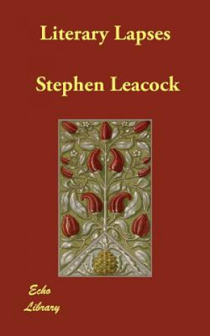 Carte Literary Lapses Stephen Leacock