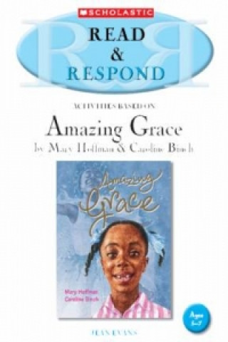 Kniha Amazing Grace Teacher Resource Jean Evans