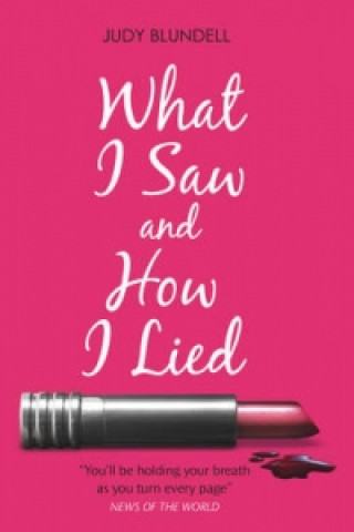 Book What I Saw and How I Lied Judy Blundell