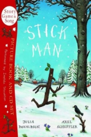 Carte Stick Man Book & CD Julia Donaldson