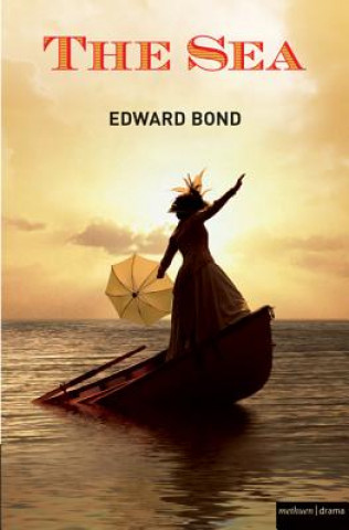 Könyv Sea Edward Bond