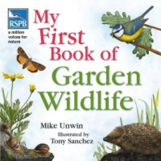 Carte RSPB My First Book of Garden Wildlife Mike Unwin