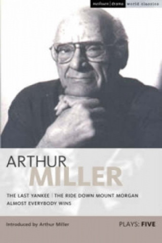 Книга Miller Plays: 5 Arthur Miller