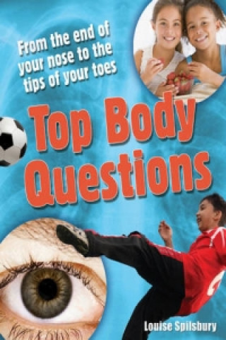 Könyv Top Body Questions Louise Spilsbury