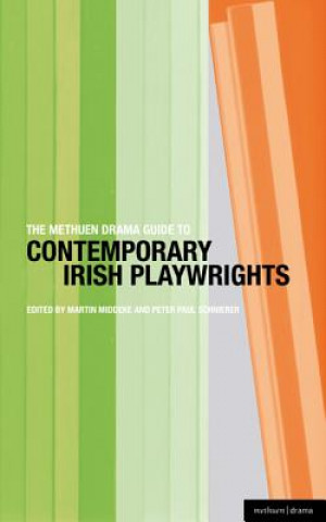 Kniha Methuen Drama Guide to Contemporary Irish Playwrights Martin Middeke