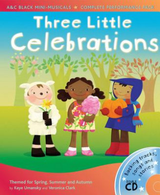 Kniha Three Little Celebrations Kaye Umansky