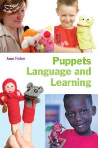 Könyv Puppets, Language and Learning Jane Fisher