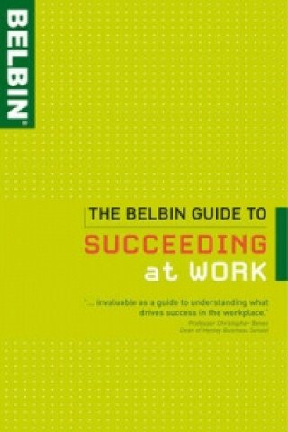 Carte Belbin Guide to Succeeding at Work Belbin