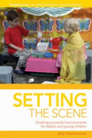 Kniha Setting the scene Sally Featherstone