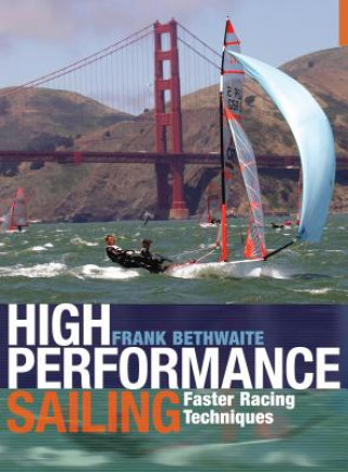 Książka High Performance Sailing Frank Bethwaite
