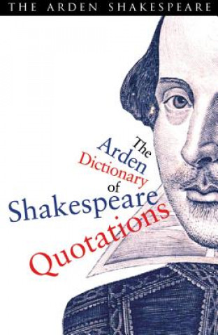 Könyv Arden Dictionary Of Shakespeare Quotations Jane Armstrong