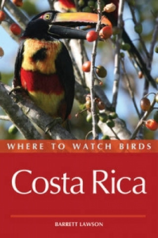 Książka Where to Watch Birds in Costa Rica Barrett Lawson