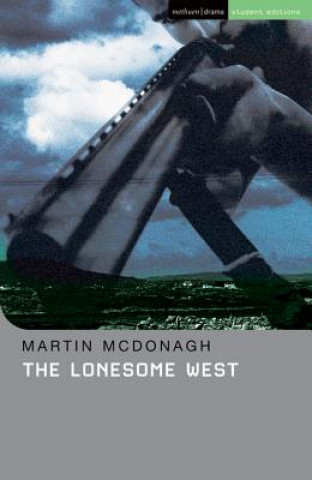 Kniha Lonesome West Martin McDonagh