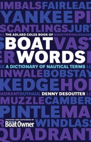 Kniha Adlard Coles Book of Boatwords Denny Desoutter