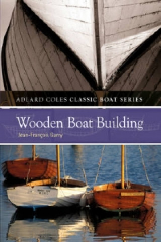 Book Wooden Boatbuilding Jean-Francois Garry