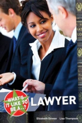 Könyv What's it Like to be a...? Lawyer Elizabeth Dowen
