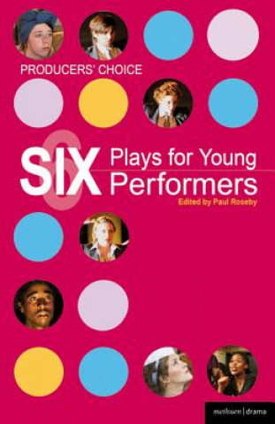 Книга Producers' Choice: Six Plays for Young Performers D. J. Britton