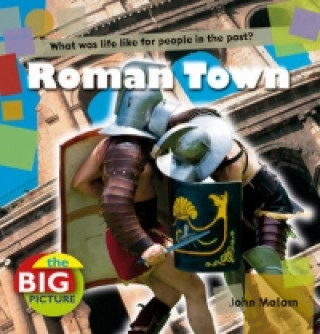 Könyv Roman Town John Malam