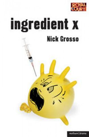 Knjiga Ingredient X Nick Grosso