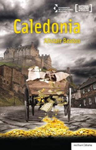 Książka Caledonia Alistair Beaton