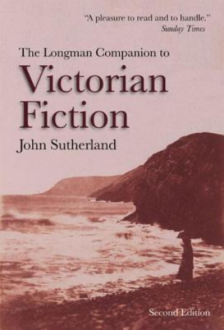 Könyv Longman Companion to Victorian Fiction John Sutherland