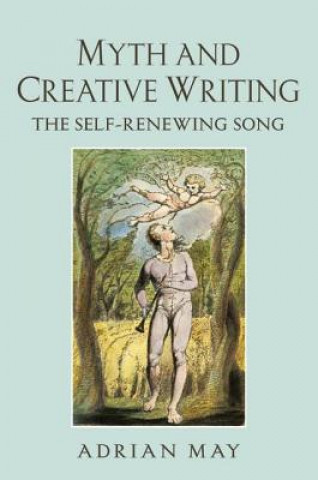 Buch Myth and Creative Writing Adrian May