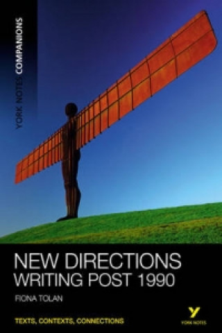 Kniha York Notes Companions: New Directions Fiona Tolan