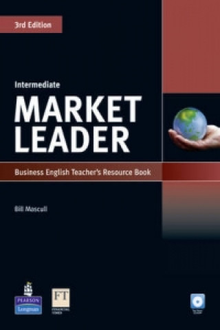 Kniha Market Leader Intermediate Teacher's Resource Book for Pack Bill Mascull