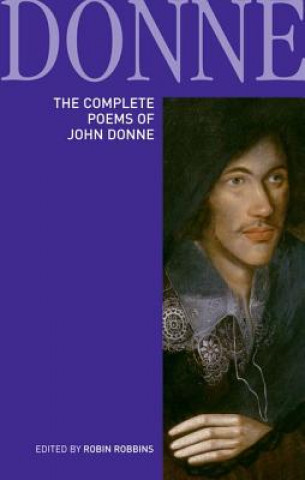 Knjiga Complete Poems of John Donne Robin Robbins