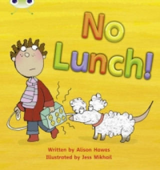 Könyv Bug Club Phonics Fiction Reception Phase 3 Set 08 No Lunch! Alison Hawes