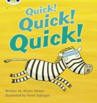 Kniha Bug Club Phonics Fiction Reception Phase 3 Set 07 Quick! Quick! Quick! Alison Hawes