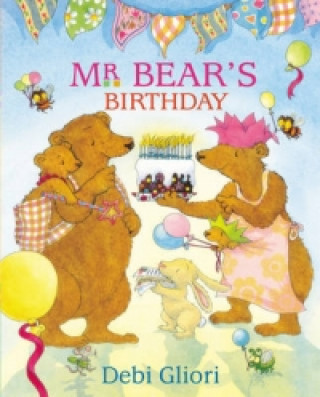 Книга Mr Bear Says: Mr Bear's Birthday Debi Gliori