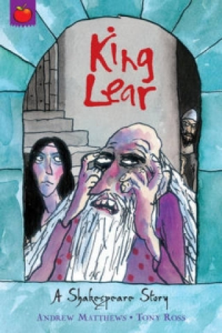 Carte A Shakespeare Story: King Lear Andrew Matthews