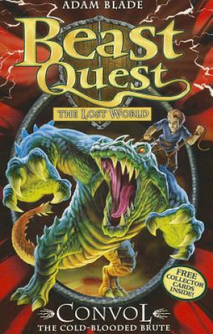 Kniha Beast Quest: Convol the Cold-blooded Brute Adam Blade