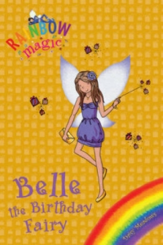 Kniha Rainbow Magic: Belle the Birthday Fairy Daisy Meadows