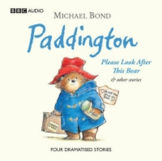 Audio Paddington  Please Look After This Bear & Other Stories Michael Bond