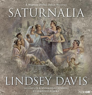Audio Falco: Saturnalia Lindsey Davis
