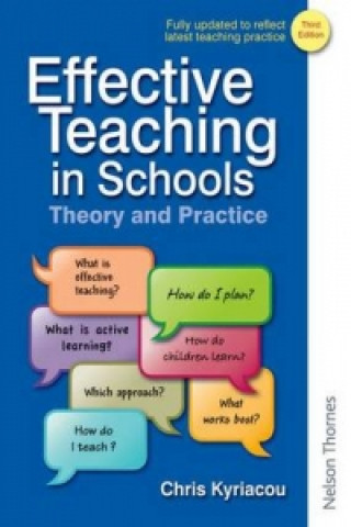 Kniha Effective Teaching in Schools Theory and Practice Chris Kyriacou