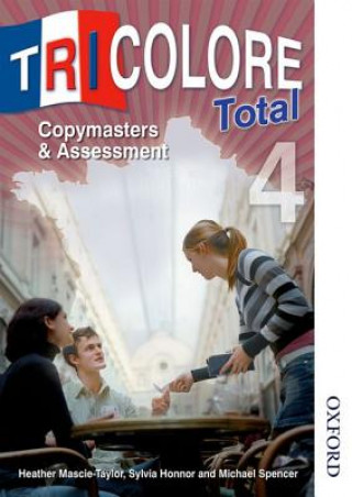 Книга Tricolore Total 4 Copymasters and Assessment Heather Mascie-Taylor