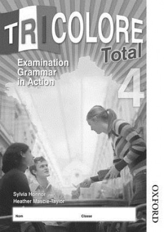 Book Tricolore Total 4 Grammar in Action (8 pack) Heather Mascie-Taylor