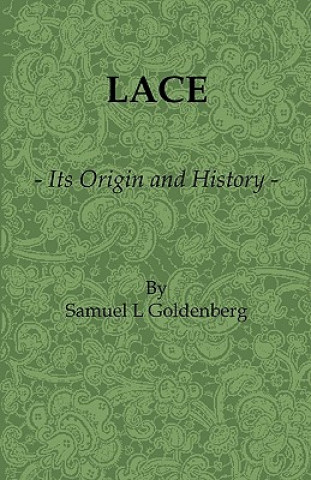 Kniha Lace Samuel L. Goldenberg