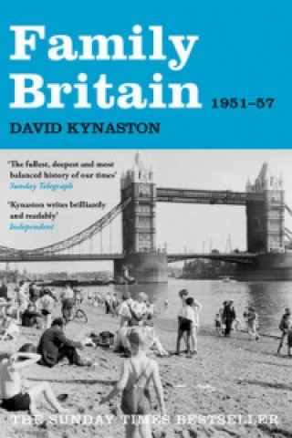 Kniha Family Britain, 1951-1957 David Kynaston