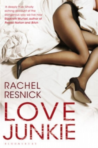 Knjiga Love Junkie Rachel Resnick