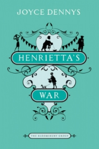 Book Henrietta's War Joyce Dennys