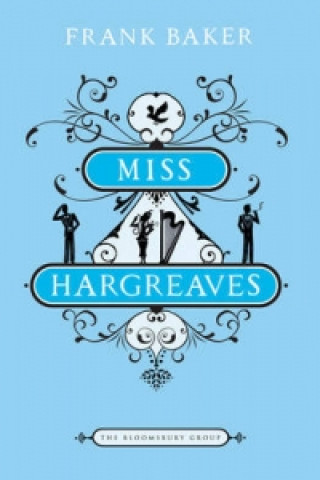 Kniha Miss Hargreaves Frank Baker