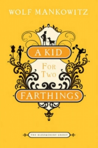 Книга Kid for Two Farthings Wolf Mankowitz