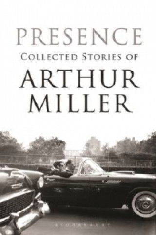 Könyv Presence Arthur Miller