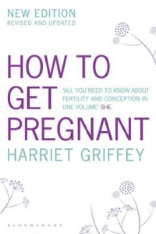 Książka How to Get Pregnant Harriet Griffey